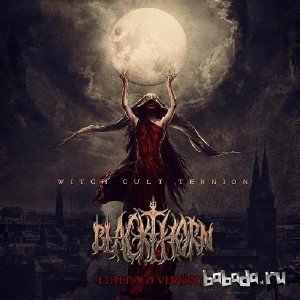  Blackthorn - Witch Cult Ternion (Extended Version) (2015) 