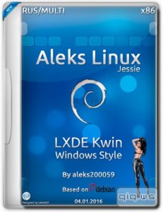  Aleks Linux LXDE Kwin Jessie Windows Style x86 (ML/RUS/2016) 