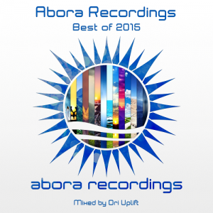  Abora Recordings Best of 2015 (Mixed by Ori Uplift) (2016) 