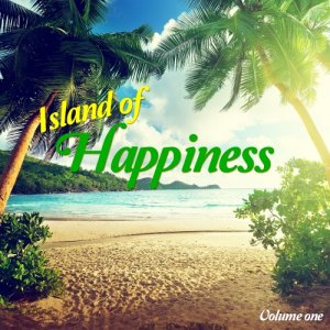  Island Of Happiness, Vol. 1 (Lovely Balearic Chill Out Tunes) (2016) 