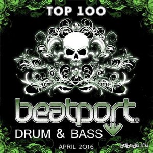  Beatport Top 100 Drum & Bass April 2016 (2016) 