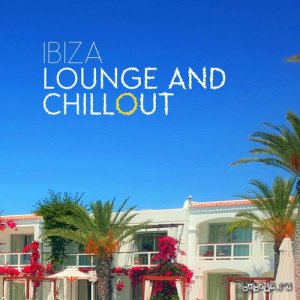  Ibiza Lounge and Chillout (2016) 
